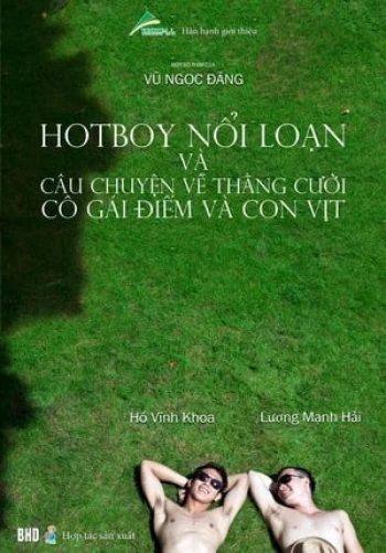 Hot Boy Nổi Loạn và Câu Chuyện Về Chằng Cười, Cô Gái Điếm và Con Vịt